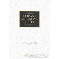 Kuranı Anlamaya Giriş - İbrahim H. Karslı - Diyanet İşleri Başkanlığı