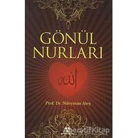 Gönül Nurları - Kolektif - Yeni Ufuklar Neşriyat