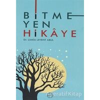 Bitmeyen Hikaye - Lamia Levent Abul - Diyanet İşleri Başkanlığı