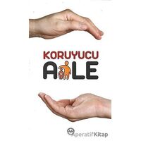 Koruyucu Aile - Kolektif - Diyanet İşleri Başkanlığı