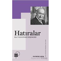 Hatıralar - Raymond Aron - Küre Yayınları