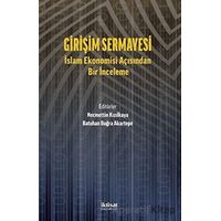 Girişim Sermayesi: İslam Ekonomisi Açısından Bir İnceleme - Kolektif - İktisat Yayınları