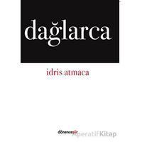 Dağlarca - İdris Atmaca - Dönence Basım ve Yayın Hizmetleri