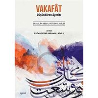 Vakafat Düşündüren Ayetler - Dr. Salah Abdul Fettah El-Halidi - İşaret Yayınları