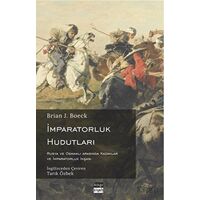 İmparatorluk Hudutları - Brian J. Boeck - Koyu Siyah Kitap