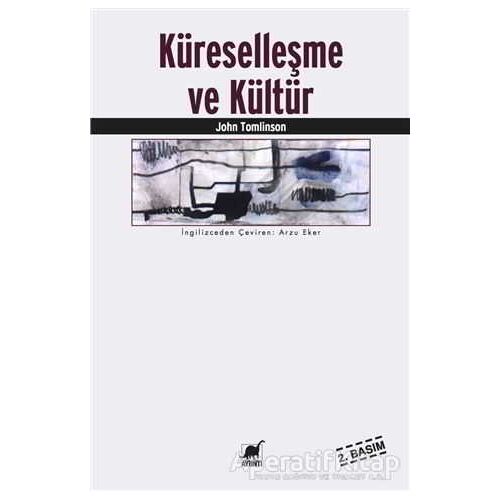 Küreselleşme ve Kültür - John Tomlinson - Ayrıntı Yayınları