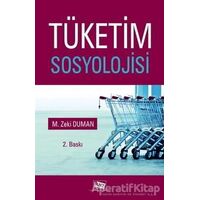 Tüketim Sosyolojisi - M. Zeki Duman - Anı Yayıncılık