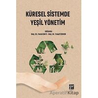 Küresel Sistemde Yeşil Yönetim - Yusuf Esmer - Gazi Kitabevi