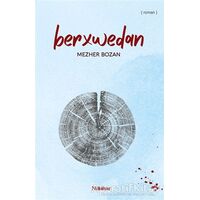 Berxwedan - Mezher Bozan - Nubihar Yayınları