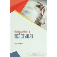 Çiroken Serkeftine - 2 Dize Xeyalan - İzzettin Seven Marünisi - Nubihar Yayınları