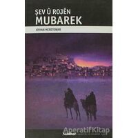 Şev u Rojen Mubarek - Ayhan Meretowar - Nubihar Yayınları
