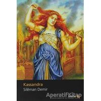 Kassandra - Sileman Demir - Avesta Yayınları