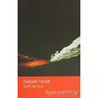 Feqiyen Tariye - Selim Berekat - Avesta Yayınları