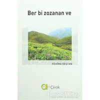 Ber Bi Zozanan Ve - Fehima Deştan - Aram Yayınları