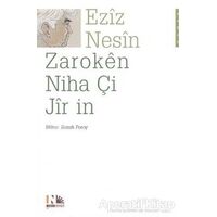 Zaroken Niha Çi Jir in - Aziz Nesin - Nesin Yayınevi