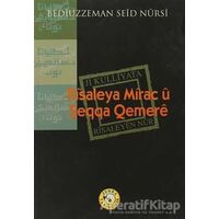 Risaleya Mirac u Şeqqa Qemere - Bediüzzaman Said-i Nursi - Zehra Yayıncılık