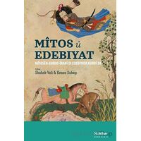 Mitos ü Edebiyat - Shahab Vali - Nubihar Yayınları