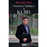 Netewen Yekbuyi U Kurd - Roni Aydın Dere - Ozan Yayıncılık