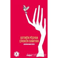 Gotınen Peşıyan Çiroken Dawıyan - Abdurrahman Benek - Nubihar Yayınları