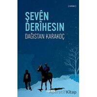 Şeven Derihesin - Dağıstan Karakoç - Nubihar Yayınları