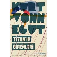 Titan’ın Sirenleri - Kurt Vonnegut - Can Yayınları