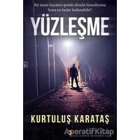 Yüzleşme - Kurtuluş Karataş - Cinius Yayınları