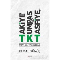 TKT Takiye-Kumpas-Tasfiye - Kemal Gümüş - Kopernik Kitap