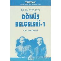 TKP MK 1920-1921 Dönüş Belgeleri-1 - Kolektif - Tüstav İktisadi İşletmesi