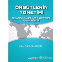 Örgütlerin Yönetimi - Ali Akdemir - Beta Yayınevi