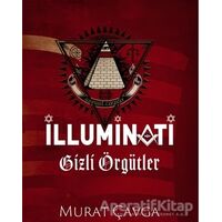 İlluminati Gizli Örgütler - Murat Çavga - Puslu Yayıncılık