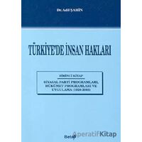 Türkiye’de İnsan Hakları 1. Kitap - Adil Şahin - Beta Yayınevi
