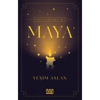 İsli Çocuklar: Maya - Yeşim Aslan - Mundi