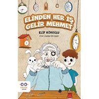 Elinden Her İş Gelir Mehmet - Elif Köroğlu - Cezve Çocuk