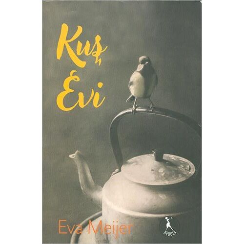 Kuş Evi - Eva Meijer - Nebula Kitap
