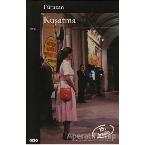 Kuşatma - Füruzan - Yapı Kredi Yayınları