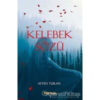 Kelebek Sözü - Ayten Turan - Festival Yayıncılık