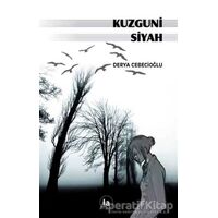 Kuzguni Siyah - Derya Cebecioğlu - La Kitap