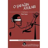 O Şafağın Atlıları - Hayri Argav - La Kitap