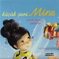 Küçük Peri Mine Minik Farenin Peşinde - Claire Gaudriot - Lal Kitap