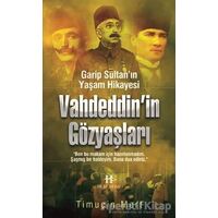 Vahdettinin Gözyaşları - Timuçin Mert - Hükümdar Yayınları