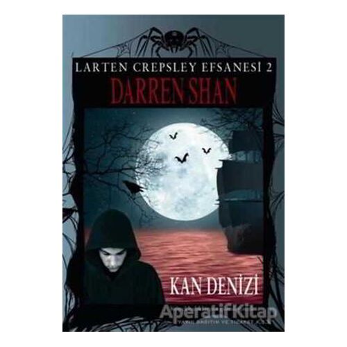 Larten Crepsley Efsanesi: 2. Kitap - Kan Denizi - Darren Shan - Tudem Yayınları