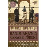 Hanım Ana’nın Cenaze Töreni - Gabriel García Márquez - Can Yayınları