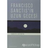 Francisco Sanctis’in Uzun Gecesi - Humberto Costantini - Yordam Kitap