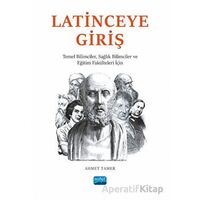 Latinceye Giriş - Temel Bilimciler, Sağlık Bilimciler ve Eğitim Fakülteleri İçin