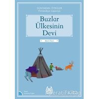 Buzlar Ülkesinin Devi - Dünyadan Öyküler Finlandiya - Laurance Fugier - Arkadaş Yayınları