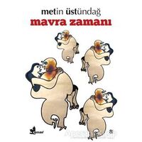 Mavra Zamanı - Metin Üstündağ - Çınar Yayınları