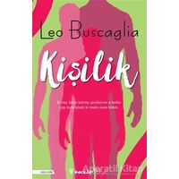 Kişilik: Tümüyle İnsan Olabilme Sanatı - Leo Buscaglia - İnkılap Kitabevi