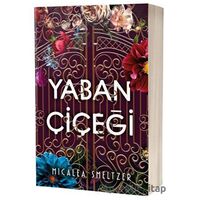 Yaban Çiçeği - Micalea Smeltzer - Ren Kitap