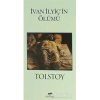 İvan İlyiçin Ölümü - Lev Nikolayeviç Tolstoy - Mutena Yayınları