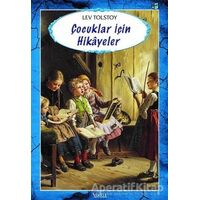 Çocuklar İçin Hikayeler - Lev Nikolayeviç Tolstoy - İskele Yayıncılık